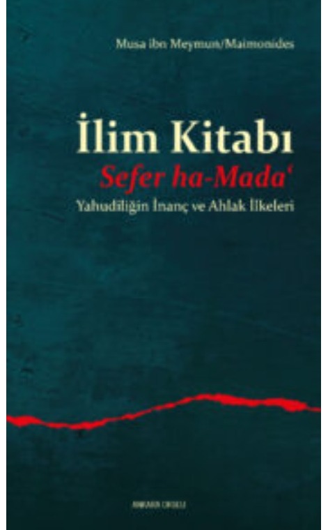 İlim Kitabı/Sefer ha-Mada‘ -Yahudiliğin İnanç ve Ahlak İlkeleri- -390