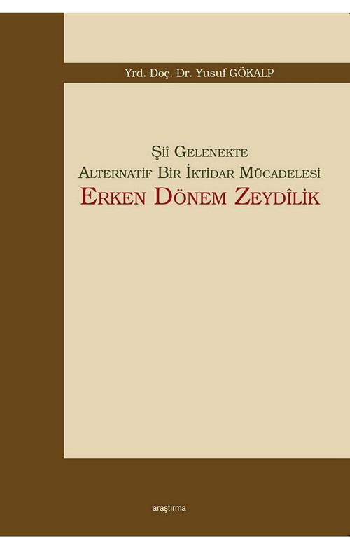 Şii Gelenekte Alternatif Bir İktidar Mücadelesi: Erken Dönem Zeydilik -113