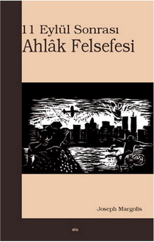 11 Eylül Sonrası Ahlâk Felsefesi -36