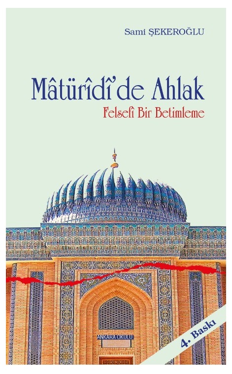 Matüridi’de Ahlak -132