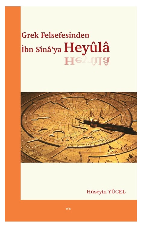 Grek Felsefesinden İbn Sînâ’ya Heyûlâ -143