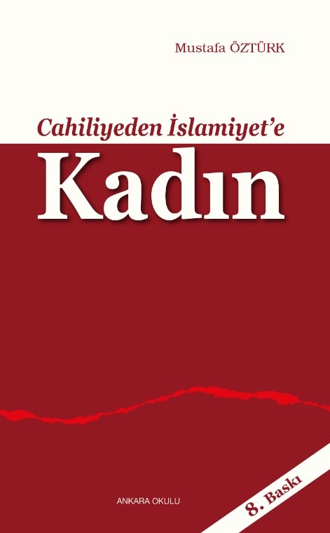 Cahiliyeden İslamiyet’e Kadın -148