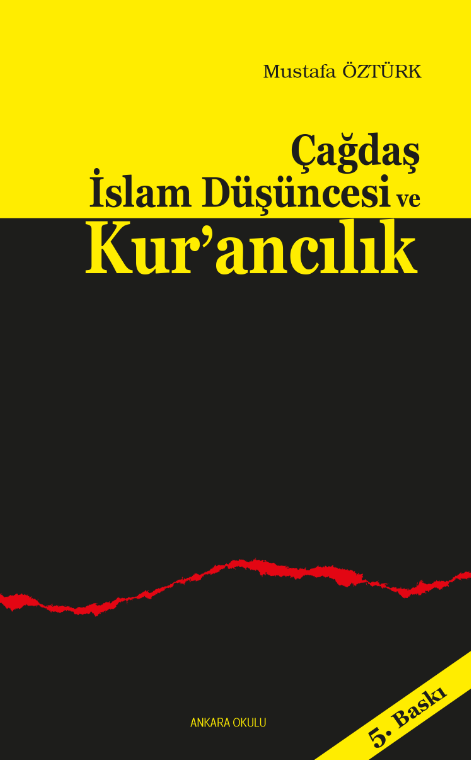 Çağdaş İslam Düşüncesi ve Kur’ancılık