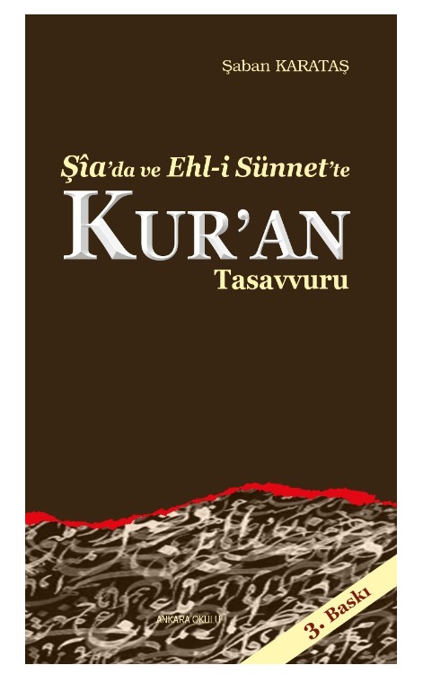 Şîa’da ve Ehl-İ Sünnet’te Kur’an Tasavvuru -166