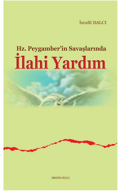 Hz. Peygamber’in Savaşlarında İlahi Yardım -170
