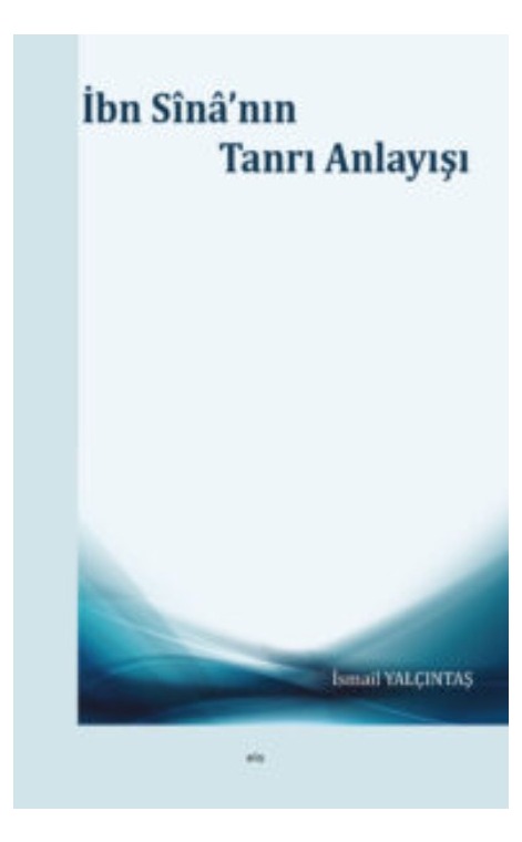 İbn Sînâ’nın Tanrı Anlayışı -172