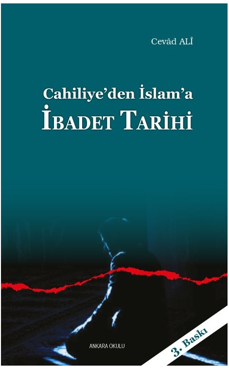 Cahiliye’den İslam’a İbadet Tarihi -181