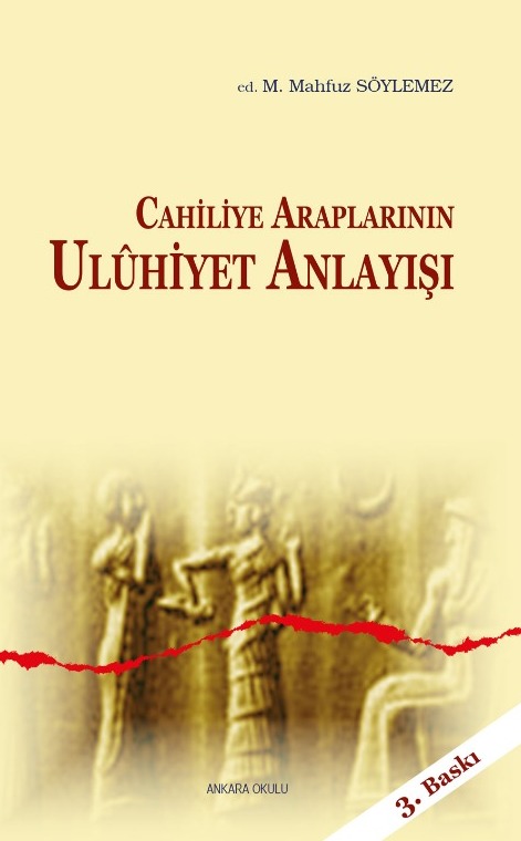 Cahiliye Araplarının Ulûhiyet Anlayışı -183