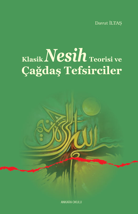 Klasik Nesih Teorisi ve Çağdaş Tefsirciler -204