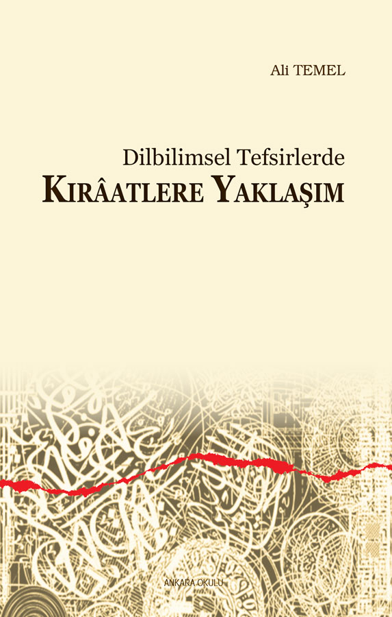 Dilbilimsel Tefsirlerde Kırâatlere Yaklaşım -247
