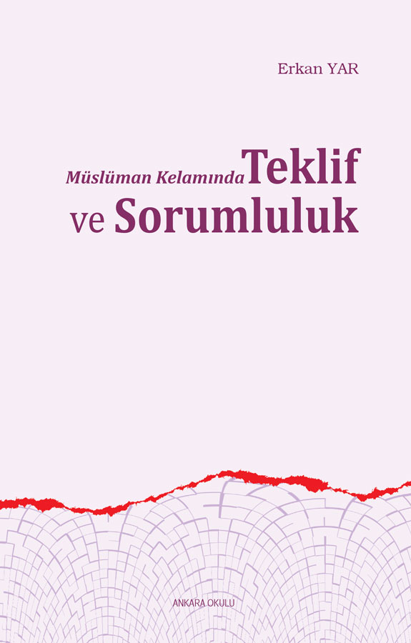 Müslüman Kelamında Teklif ve Sorumluluk -258
