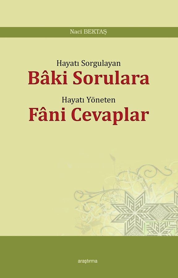 Bâki Sorulara Fâni Cevaplar -174
