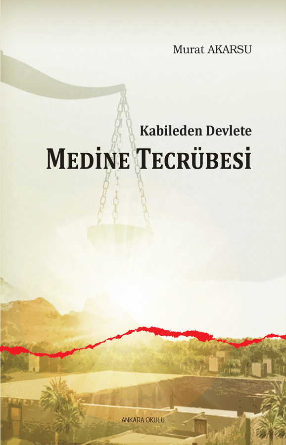 Kabileden Devlete Medine Tecrübesi -268