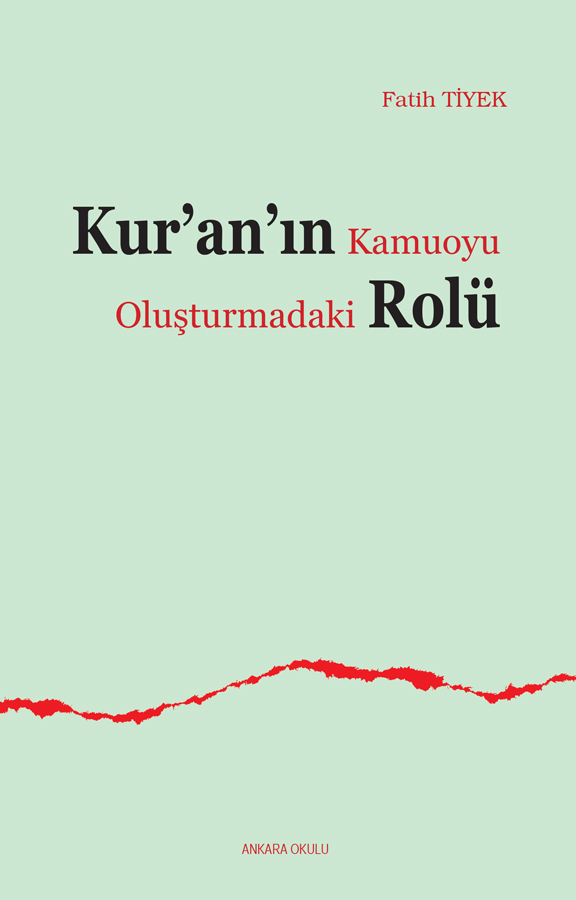 Kur’an’ın Kamuoyu Oluşturmadaki Rolü -274