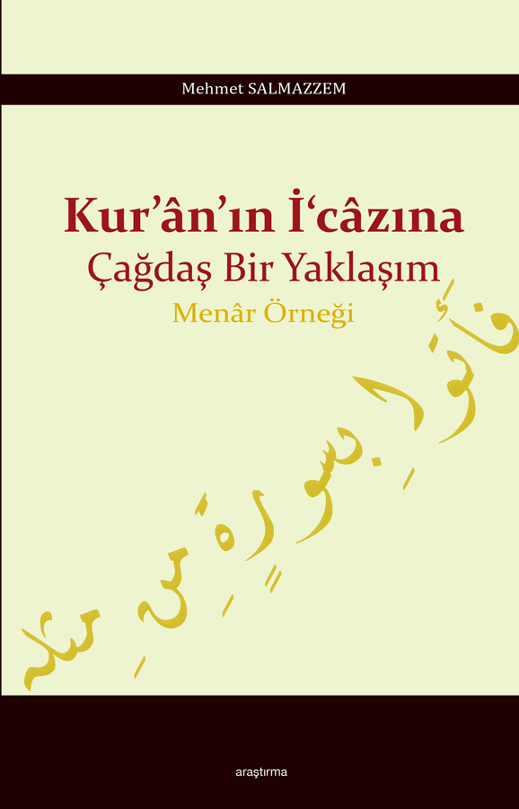 Kur’ân’ın İcâzına Çağdaş Bir Yaklaşım -188