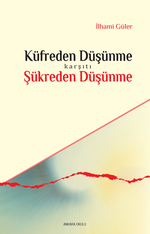 Küfreden Düşünme Karşıtı Şükreden Düşünme -294