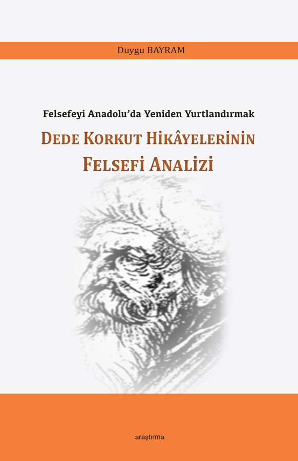 Dede Korkut Hikâyelerinin Felsefi Analizi -195