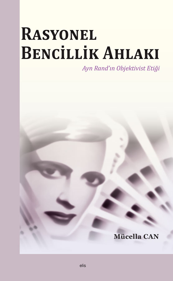 Rasyonel Bencillik Ahlakı -135