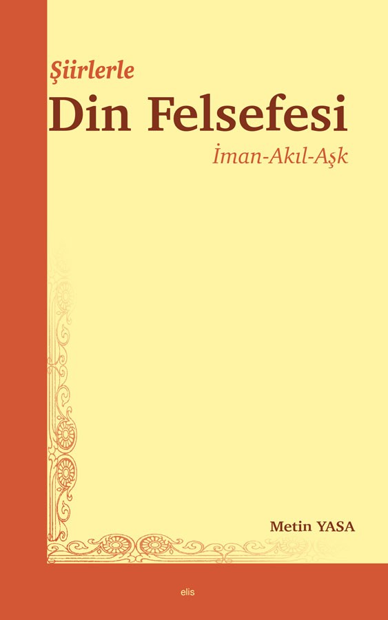 Şiirlerle Din Felsefesi İman-Akıl-Aşk -136
