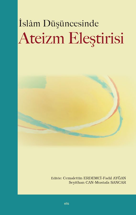 İslâm Düşüncesinde Ateizm Eleştirisi -137