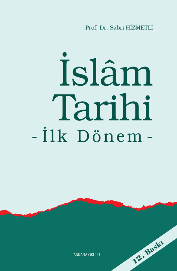İslâm Tarihi -İlk Dönem- -97