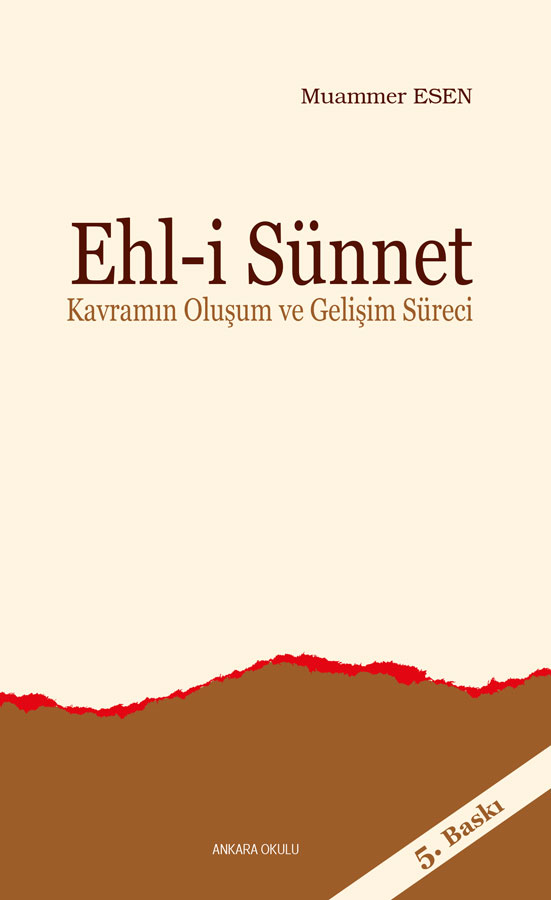 Ehl-i Sünnet Kavramının Oluşum ve Gelişim Süreci -115