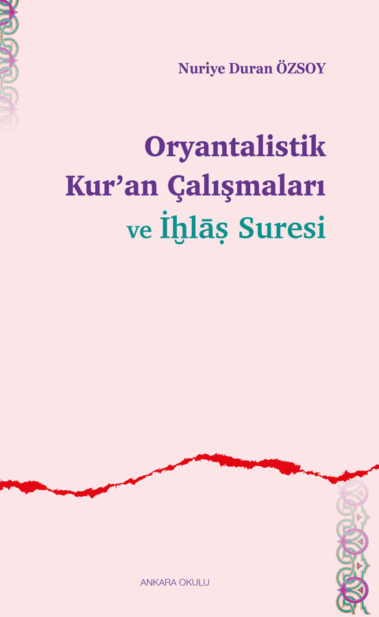 Oryantalistik  Kur’an Çalışmaları ve İhlas Suresi -315