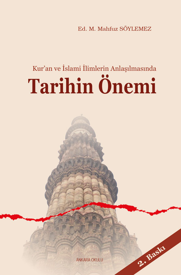 Kur’an ve İslami İlimlerin Anlaşılmasında Tarihin Önemi -158