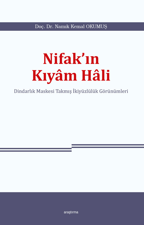 Nifak’ın Kıyâm Hâli -111
