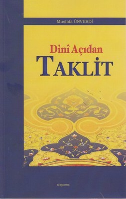 Dinî Açıdan Taklit -90