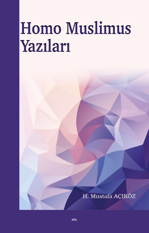 Homo Muslimus Yazıları -141
