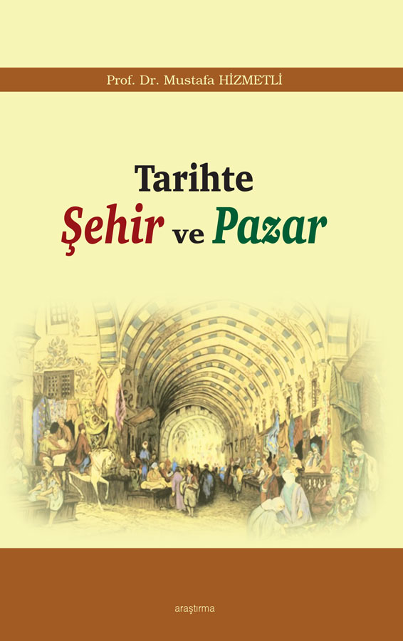 Tarihte Şehir ve Pazar -73