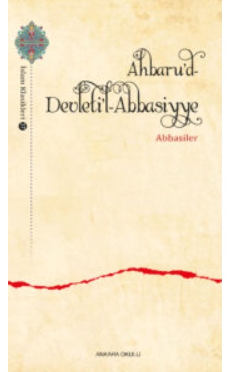 Ahbaru’d-Devleti’l-Abbasiyye -Abbasiler- -401