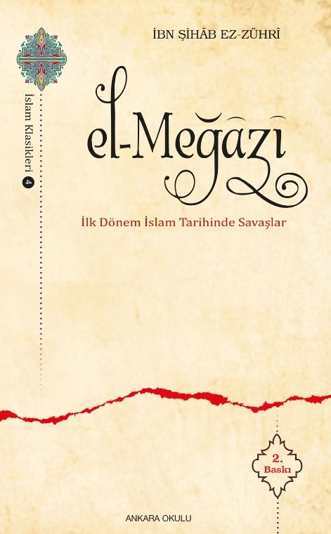 el-Meğâzî: İlk Dönem İslam Tarihinde Savaşlar -230