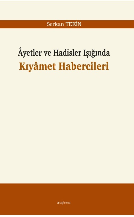Âyetler ve Hadisler Işığında Kıyâmet Habercileri -231
