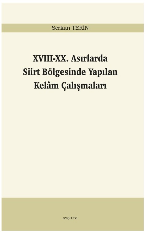 Asırlarda Siirt Bölgesinde Yapılan Kelâm Çalışmaları -234