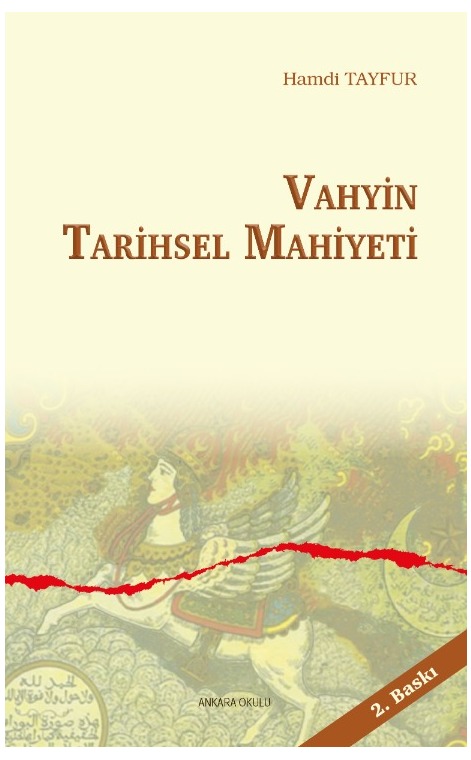 Vahyin Tarihsel Mahiyeti -250