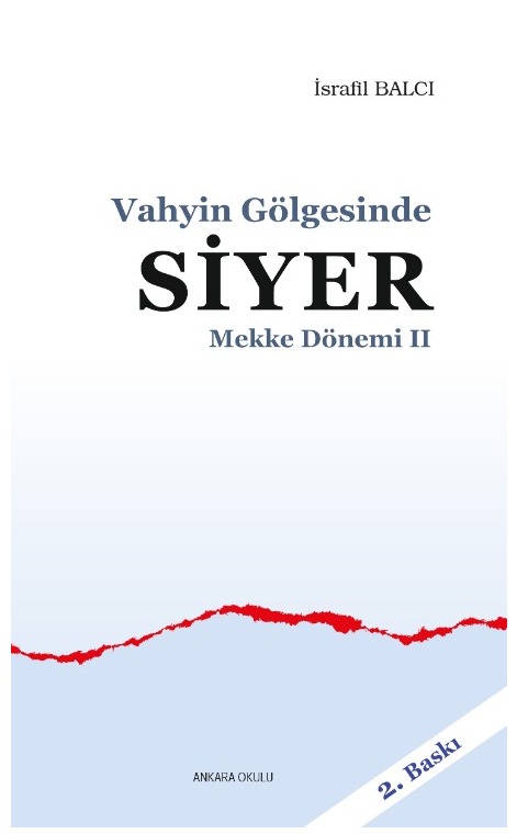 Vahyin Gölgesinde Siyer Mekke Yılları II -260/2