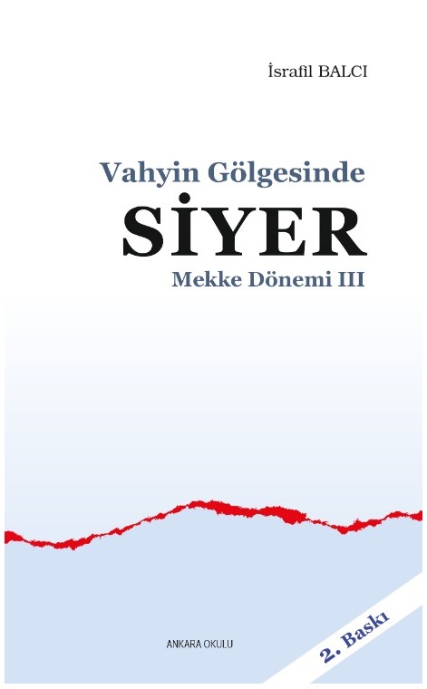 Vahyin Gölgesinde Siyer Mekke Yılları III -260/3