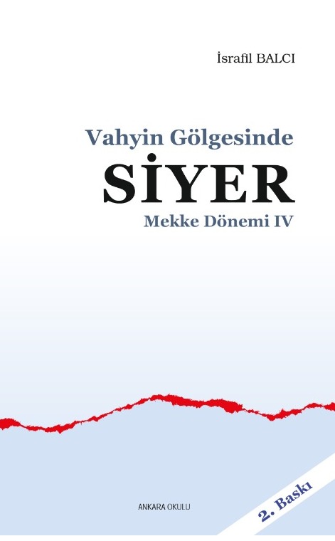 Vahyin Gölgesinde Siyer Mekke Yılları IV -260/4