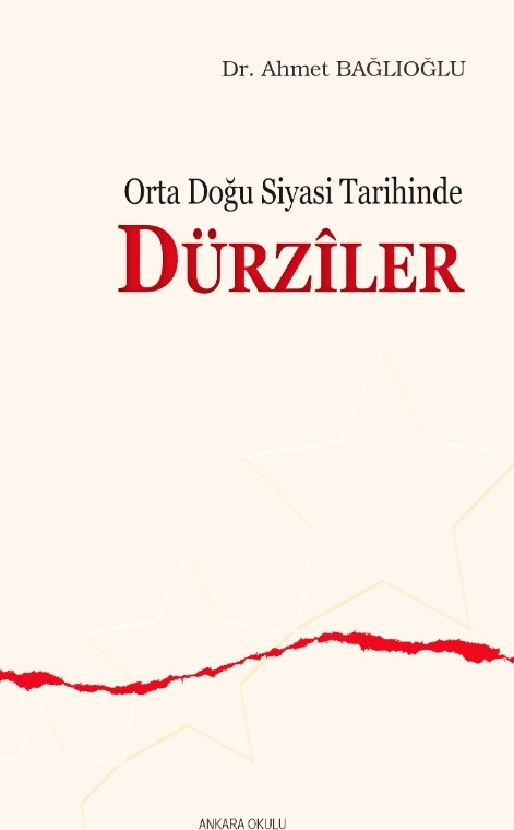 Orta Doğu Siyasi Tarihinde DÜRZİLER