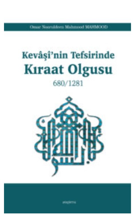 Kevâşî’nin Tefsirinde Kıraat Olgusu -282