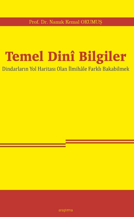 Temel Dinî Bilgiler -Dindarların Yol Haritası Olan İlmihâle Farklı Bakabilmek- -309