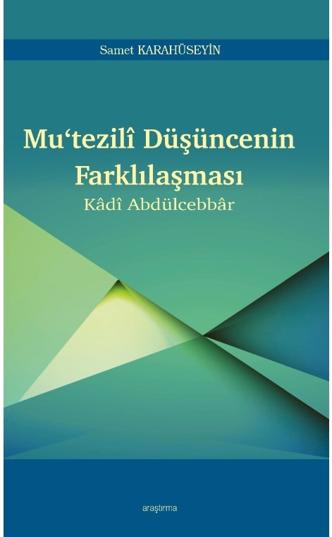Mutezilî Düşüncenin Farklılaşması -332