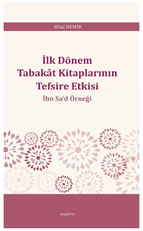 İlk Dönem Tabakât Kitaplarının Tefsire Etkisi -338