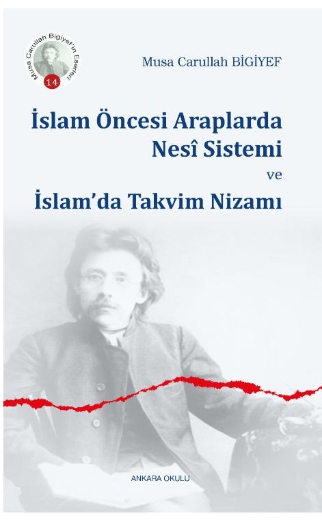İslam Öncesi Araplarda  Nesî Sistemi ve İslam’da Takvim Nizamı -339