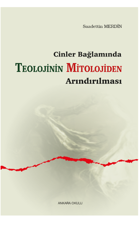 Cinler Bağlamında Teolojinin Mitolojiden Arındırılması -341