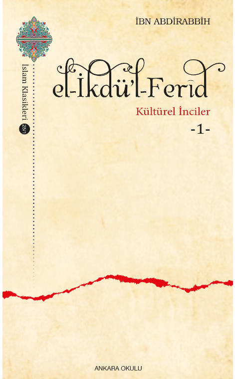 el-İkdü’l-Ferîd Kültürel İnciler -1- -351/1