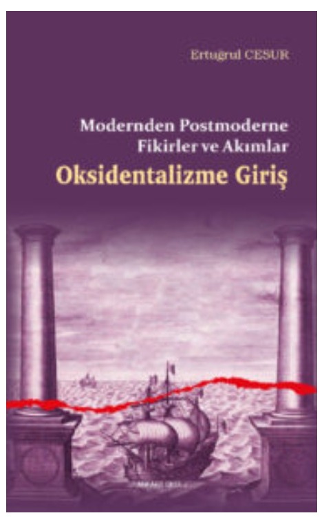 Modernden Postmoderne Fikirler ve Akımlar Oksidentalizme Giriş -391