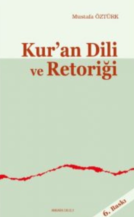 Kur’an Dili ve Retoriği